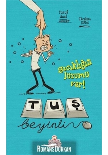 Tuş Beyinli - Gıcıklığın Lüzumu  Var!