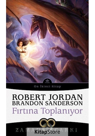 Kitapstore Fırtına Toplanıyor / Zaman Çarkı 12 / Robert Jordan