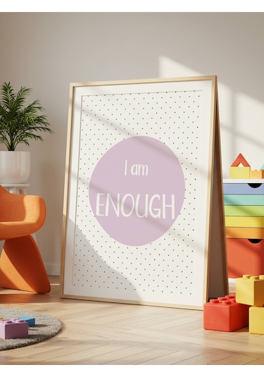 I Am Enough Dijital Baskı Poster Mor Çerçevesiz