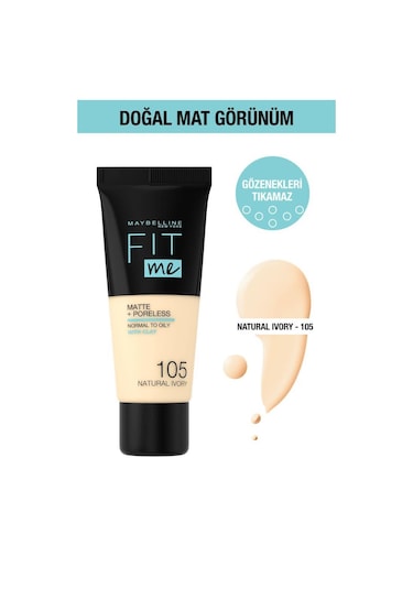 Maybelline New York Fit Me Matte+Poreless Likit Fondöten No:105 Natural Ivory 30 ML