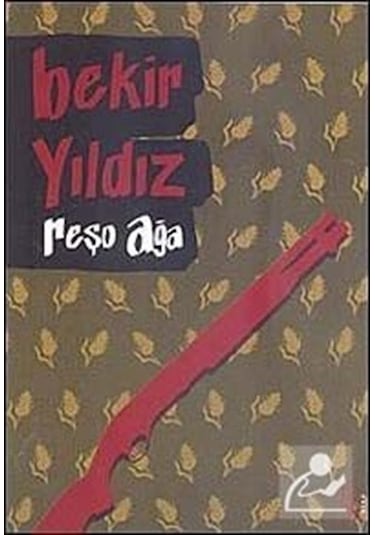 Reşo Ağa - Bekir Yıldız - Everest Yayınları