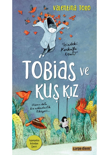 Tobias Ve Kuş Kız