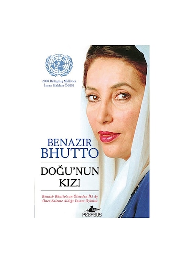 Doğu'nun Kızı - Benazir Bhutto - Pegasus
