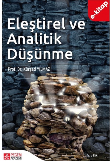 Eleştirel Ve Analitik Düşünme E-kitap
