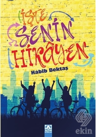 Işte Senin Hikayen/Habib Bektaş