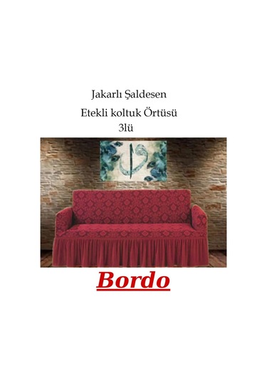 Şal Desen Koltuk, Kanepe, Çekyat Örtüsü, Etekli 3lü Bordo Bordo