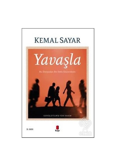 Yavaşla/kemal Sayar