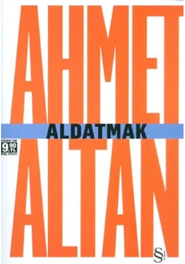 Aldatmak - Ahmet Altan - Everest Yayınları