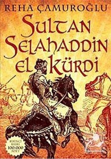 Mercankitap Sultan Selahaddin El-Kürdi - Reha Çamuroğlu