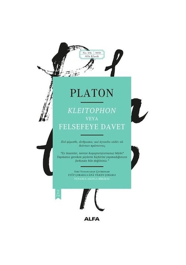Kleitophon veya Felsefeye Davet - Platon - Alfa Yayıncılık