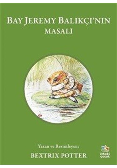 Bay Jeremy Balıkçı'nın Masalı / Beatrix Potter