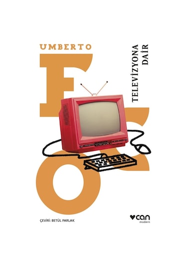 Televizyona Dair - Umberto Eco - Can Yayınları