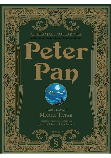 Açıklamalı Notlarıyla Peter Pan Yüzüncü Yıl Baskısı Ciltli Re...