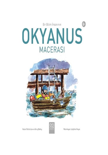 Bir Bilim İnsanının Okyanus Macerası