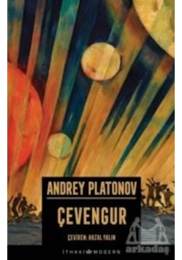 Çevengur - Andrey Platonov - İthaki Yayınları