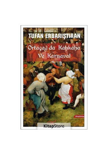 Ortaçağ'da Kahkaha ve Karnaval - Tufan Erbarıştıran - Red Kitap