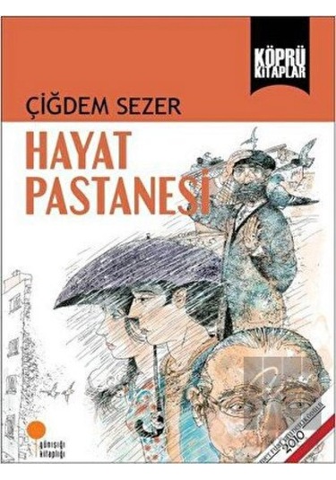 Günışığı Kitaplığı - Hayat Pastanesi
