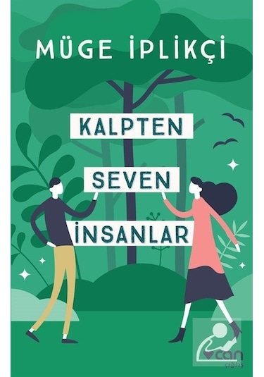 Kalpten Seven İnsanlar - Müge İplikçi