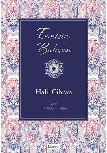 Ermişin Bahçesi - Bez Ciltli - Halil Cibran - Koridor Yayıncılık