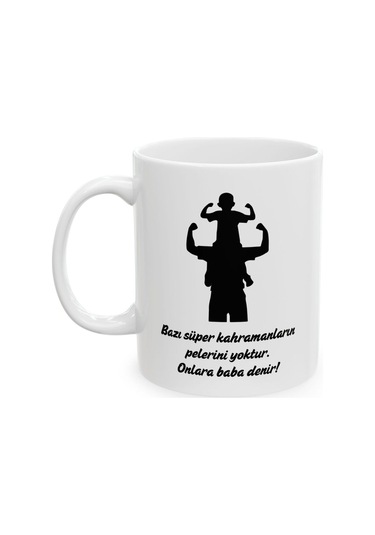 Babalar Günü - Doğum Günü Hediyesi - Hediye Porselen Kupa Bardak 11 Beyaz