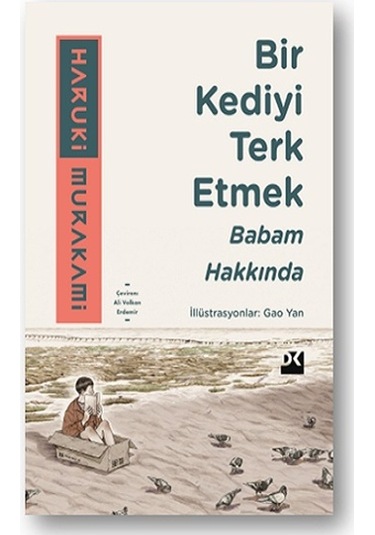 Bir Kediyi Terk Etmek - Babam Hakkında - Haruki Murakami - Doğan Kitap