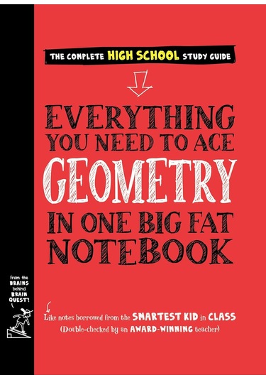 Everything You Need To Ace Geometry İn One Big Fat Notebook