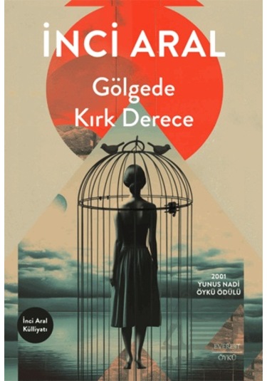 Gölgede Kırk Derece Citlieverest Yayınları İnci Aral
