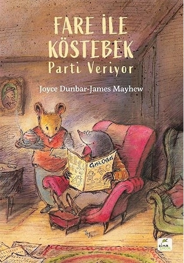 Fare ile Köstebek - Parti Veriyor - Joyce Dunbar - Elma Yayınevi