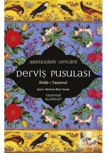 Derviş Pusulası / Seyyid Abdülkadir Geylani 9786257949521