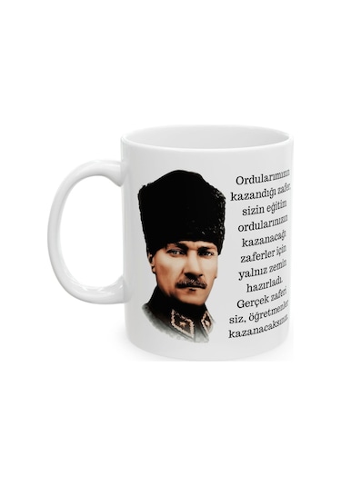 Atatürk Kalpaklı Ordular Yazılı Baskılı Öğretmenler Günü Hediyesi Beyaz