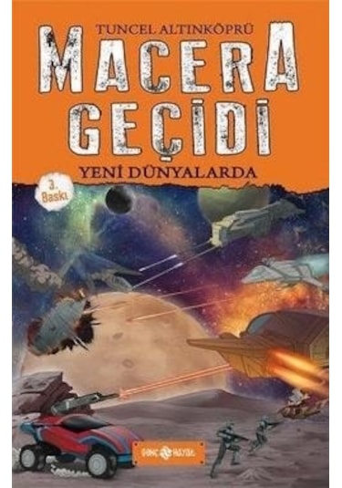 Macera Geçidi - Yeni Dünyalarda - Tuncel Altınköprü - Genç Hayat