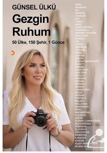 Gezgin Ruhum - 50 Ülke. 150 Şehir. 1 Günce - Günsel Ülkü