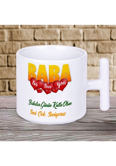 Baba We Love You Yazılı Babalar Gününe Özel Hediyelik T Kupa Bardak Çok Renkli