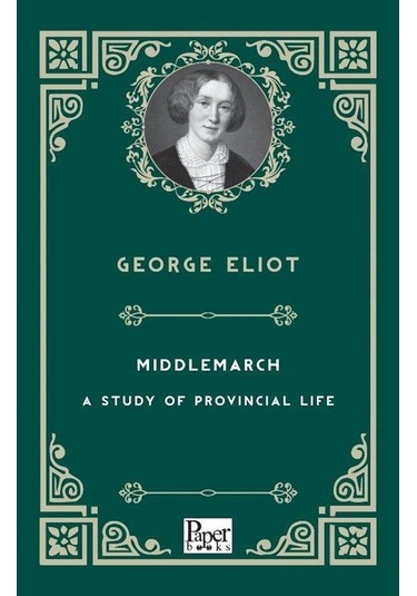 Middlemarch / George Eliot