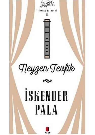 Neyzen Tevfik - Tiyatro Eserleri 8