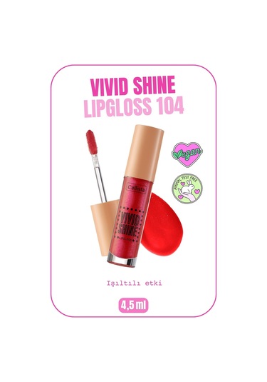 Callista Vivid Shine Lipgloss Nemlendiricili Dudak Parlatıcısı 104 Candy Apple