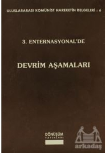 3. Enternasyonel De Devrim Aşamaları Ciltli Dönüşüm Yayınları