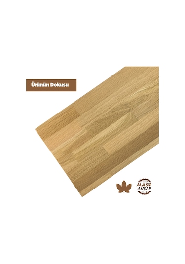 Meşe Ahşap Plaka - 1. Sınıf Masif Panel