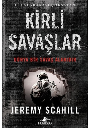 Kirli Savaşlar - Jeremy Scahill - Pegasus