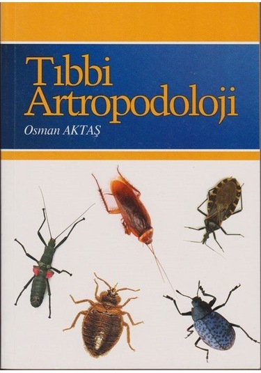 Tıbbi Artropodoloji / Osman Aktaş