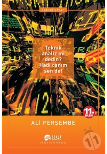 Teknik Analiz Mi Dedin Hadi Canım Sende -2-
