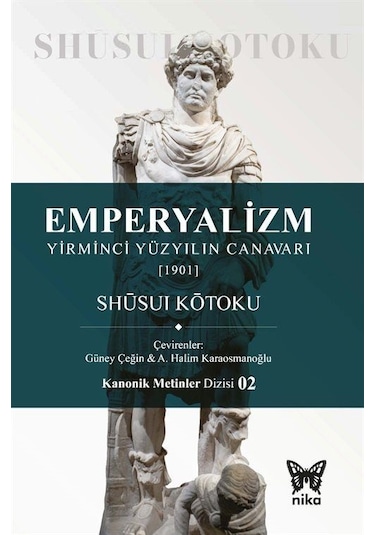 Emperyalizm & Yirminci Yüzyılın Canavarı 1901 / Shūsui Kōtoku