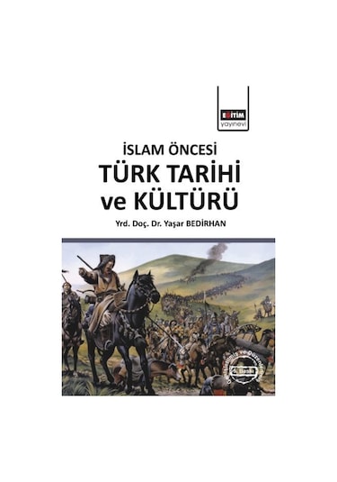 Islam Öncesi Türk Tarihi Ve Kültürü
