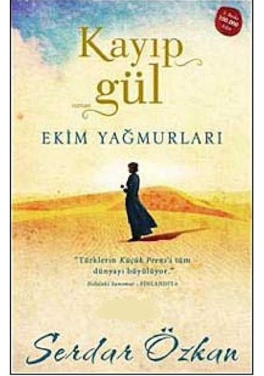 Kayıp Gül Ekim Yağmurları - Serdar Özkan İlk Baskı 2012