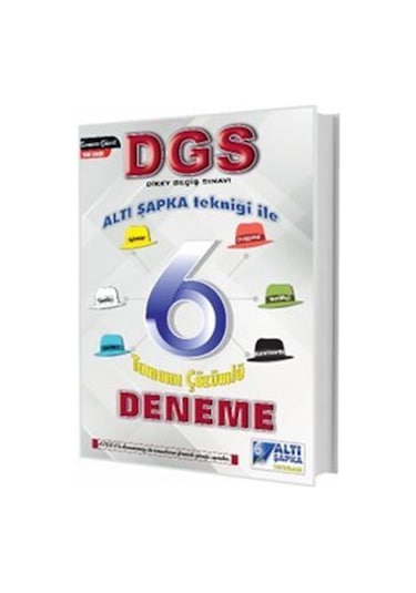 Dgs Altışapka Tekniği İle 6 Tamamı Çözümlü Deneme / Kolektif