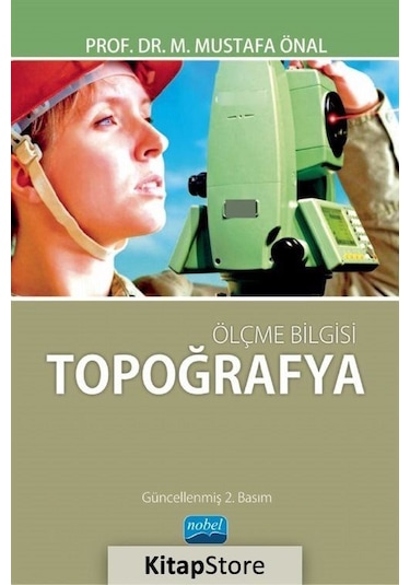 Ölçme Bilgisi  - Topoğrafya  - M. Mustafa Önal  - Nobel Akademik Yayıncılık