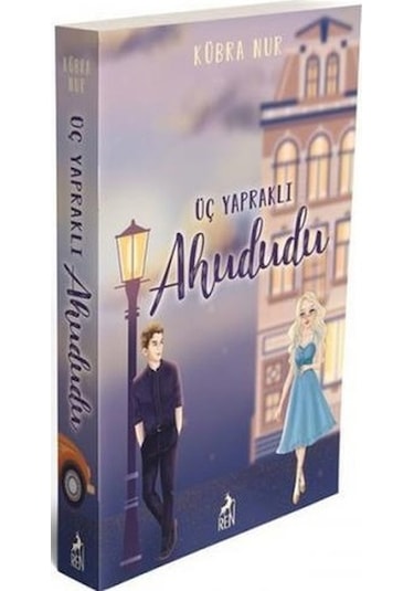Üç Yapraklı Ahududu - Kübra Nur - Ren Kitap