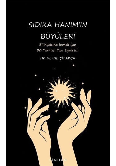 Sıdıka Hanım'ın Büyüleri / Defne Çizakça