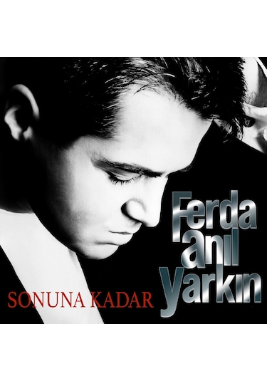 Ferda Anıl Yarkın - Sonuna Kadar Plak