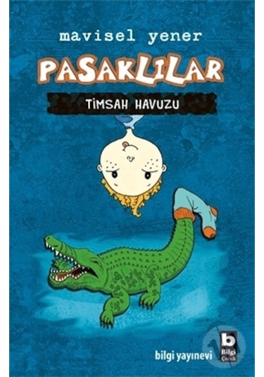 Bilgi Yayınları Pasaklılar 2 Timsah Havuzu